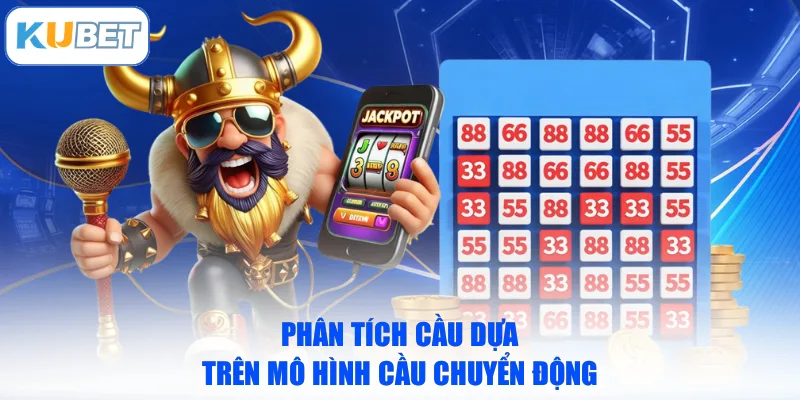Phân tích cầu dựa trên mô hình cầu chuyển động